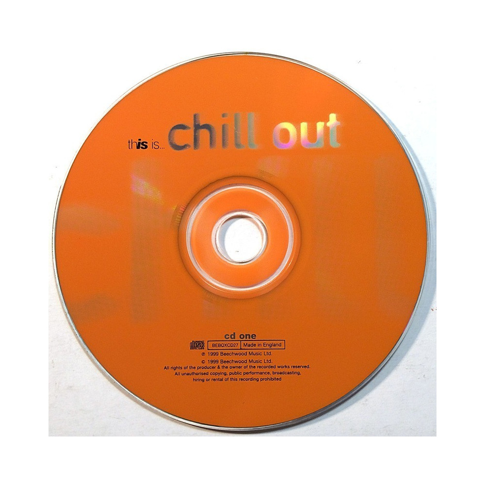 Various Artists: Chill Out Cd 1  kansi Ei kuvakantta levy EX kanneton CD