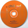 Various Artists: Chill Out Cd 1  kansi Ei kuvakantta levy EX kanneton CD