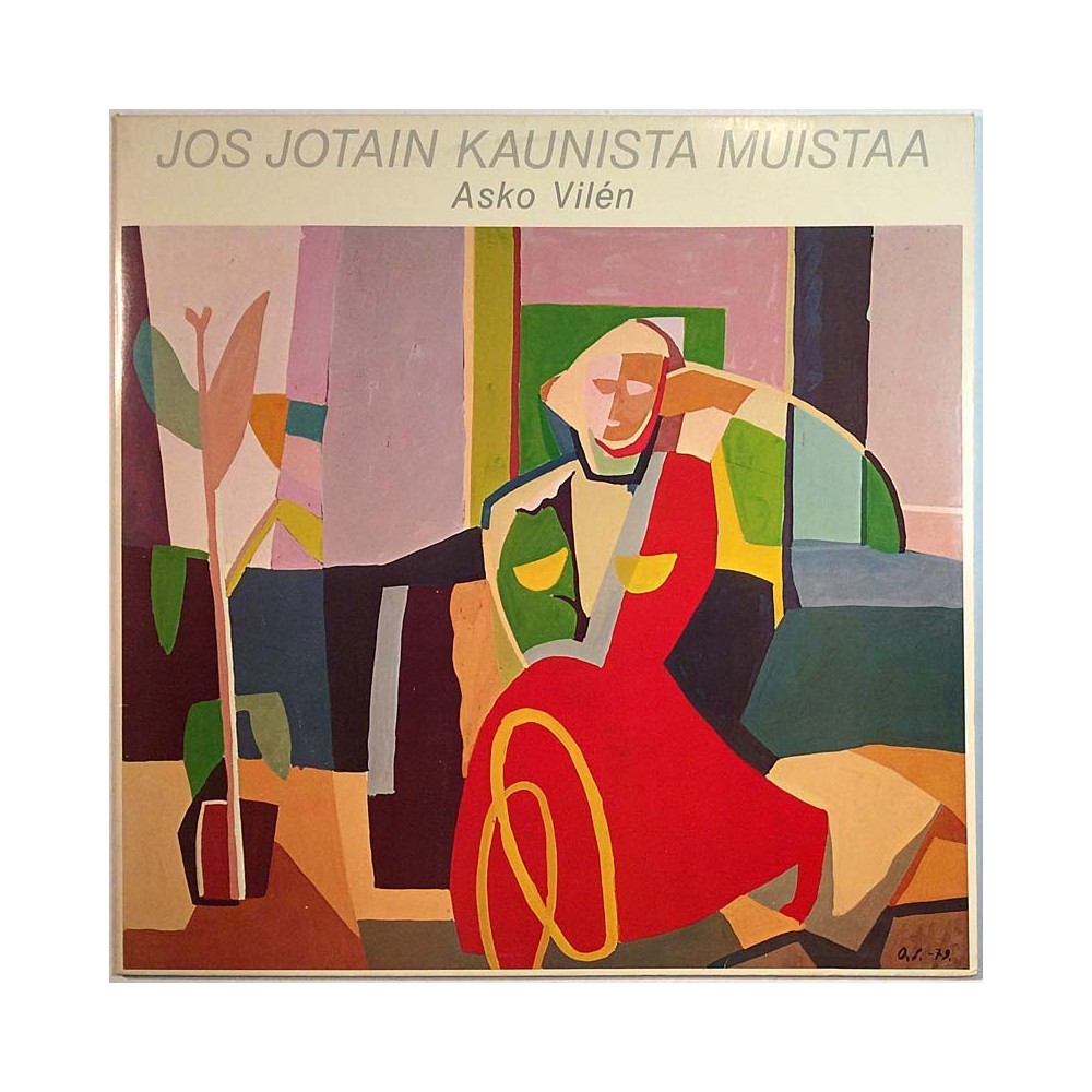Vilén  Asko: Jos Jotain Kaunista Muistaa  kansi EX levy VG+ Käytetty LP