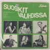 ERI ESITTÄJIÄ :  SUOSIKIT VAUHDISSA  197? SF 70L TRIOLA  kansi  VG+ levy  G