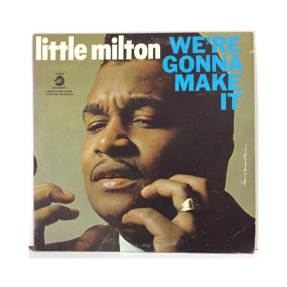LITTLE MILTON :  WE’RE GONNA MAKE IT  1972 BLUES CHECKER  kansi  VG+ levy  EX-