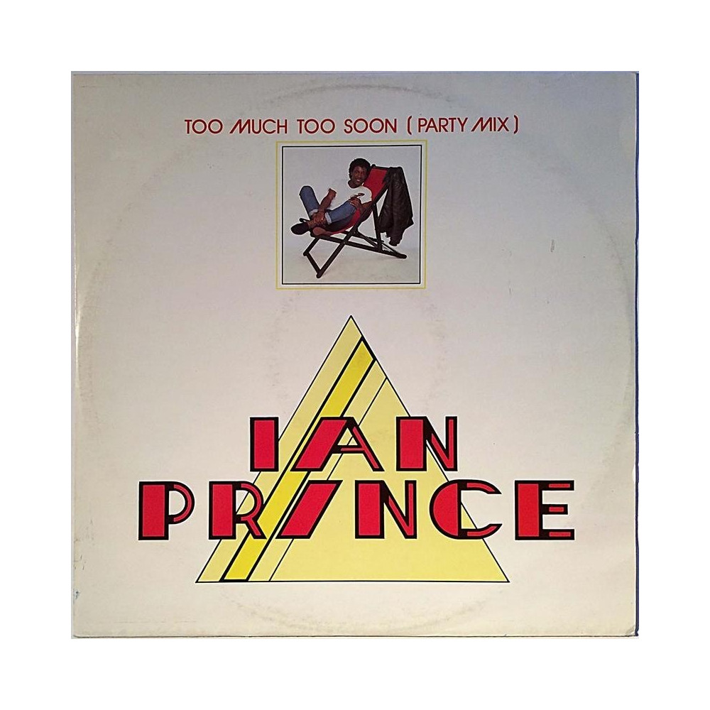 Prince Ian maxi-singleToo much too soon (party mix) maxi-xingle - Käytetty 12”