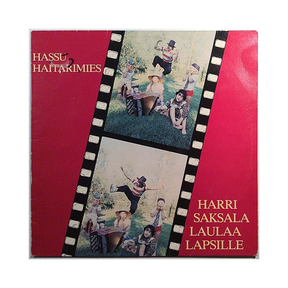 Saksala Harri 1981 KRHL 3003 Hassu Haitarimies - Harri Saksala Laulaa Lapsille Begagnat LP