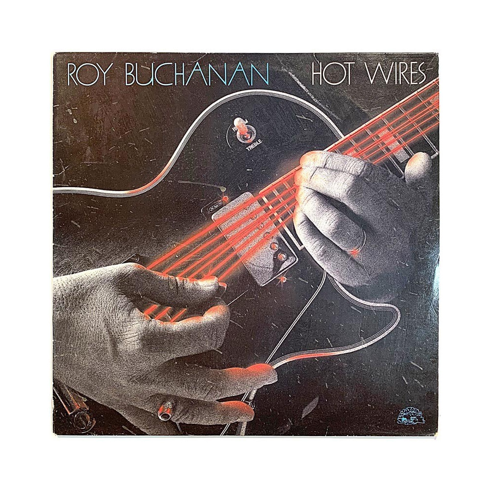 Buchanan Roy 1987 SNTF 993 Hot Wires Begagnat LP