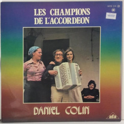 COLIN DANIEL :  LES CHAMPIONS DE L’ACCORDEON 2LP  197? 70L AFA  kansi  EX- levy  EX-