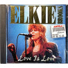 Brooks Elkie: Love Is Love  kansi EX levy EX Käytetty CD