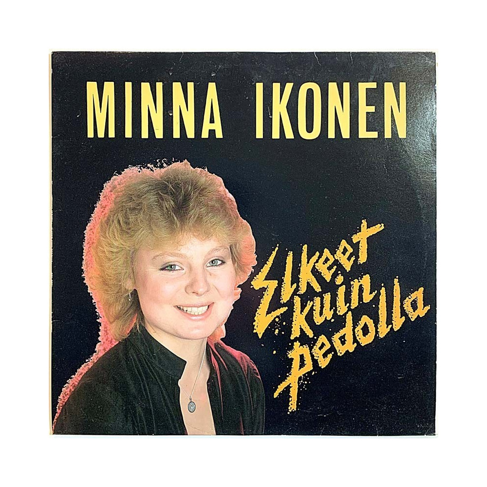 Ikonen Minna 1984 GDL 2054 Elkeet kuin pedolla Begagnat LP