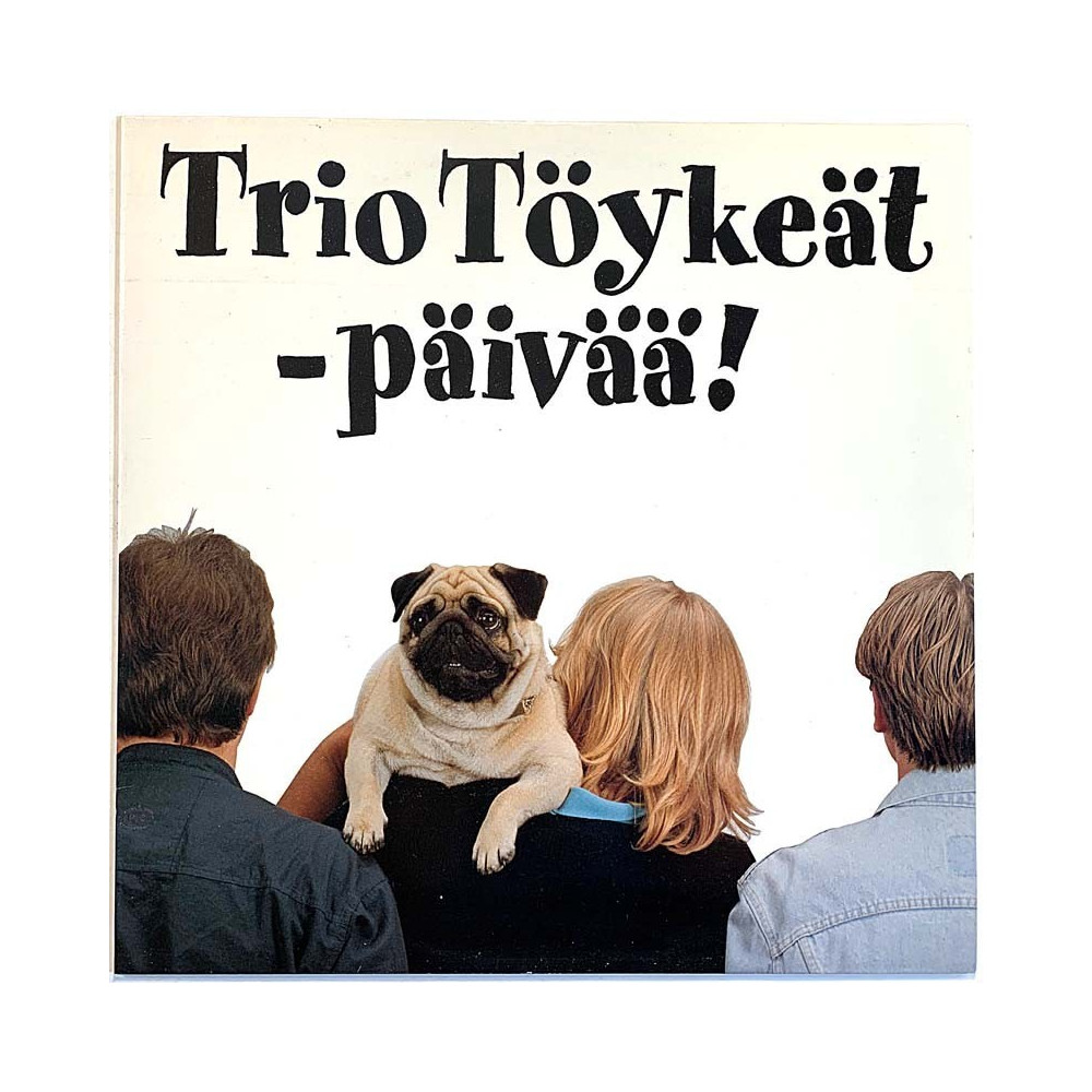 Trio Töykeät 1990 SOPOL 1038 -päivää! Begagnat LP