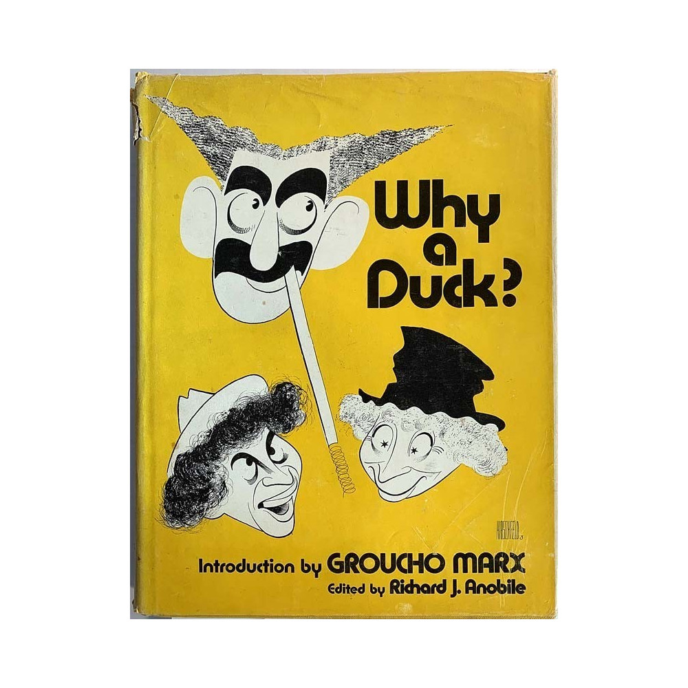 Why a Duck? : Introduction by Groucho Marx, Richard J.Anobile - Något använd bok