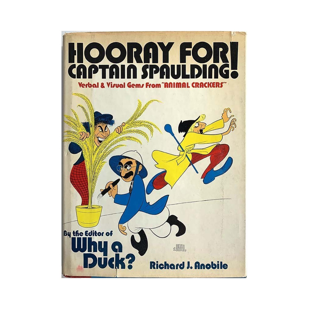 Hooray for Captain Spaulding! 1974 0-517-516-837 Verbal and visual gems from "Animal Crackers" Käytetty kirja