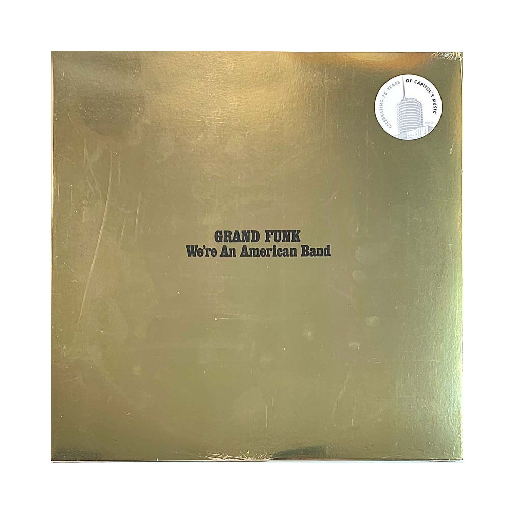 Grand Funk 1973 B0026257-01 We’re an American band LP
