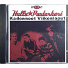 Hullu Puutarhuri 2003 ROXX-004 Kadonneet viikonloput Used CD