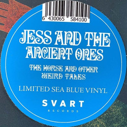 Jess And The Ancient Ones 2017 SVART127 The horse and other weird tales, blue vinyl LP