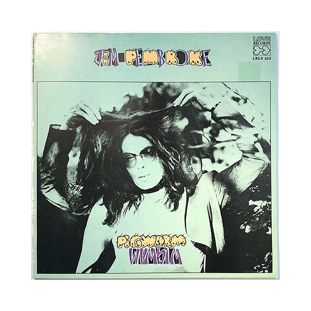 Pembroke Jim: Pigworm  kansi G levy EX Käytetty LP