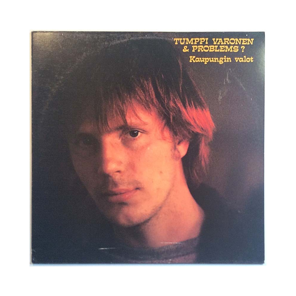 Tumppi Varonen & Problems? 1982 JHN 2065 Kaupungin valot Begagnat LP