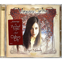 Carlton Vanessa 2002 493 307-2 Be not Nobody CD Begagnat