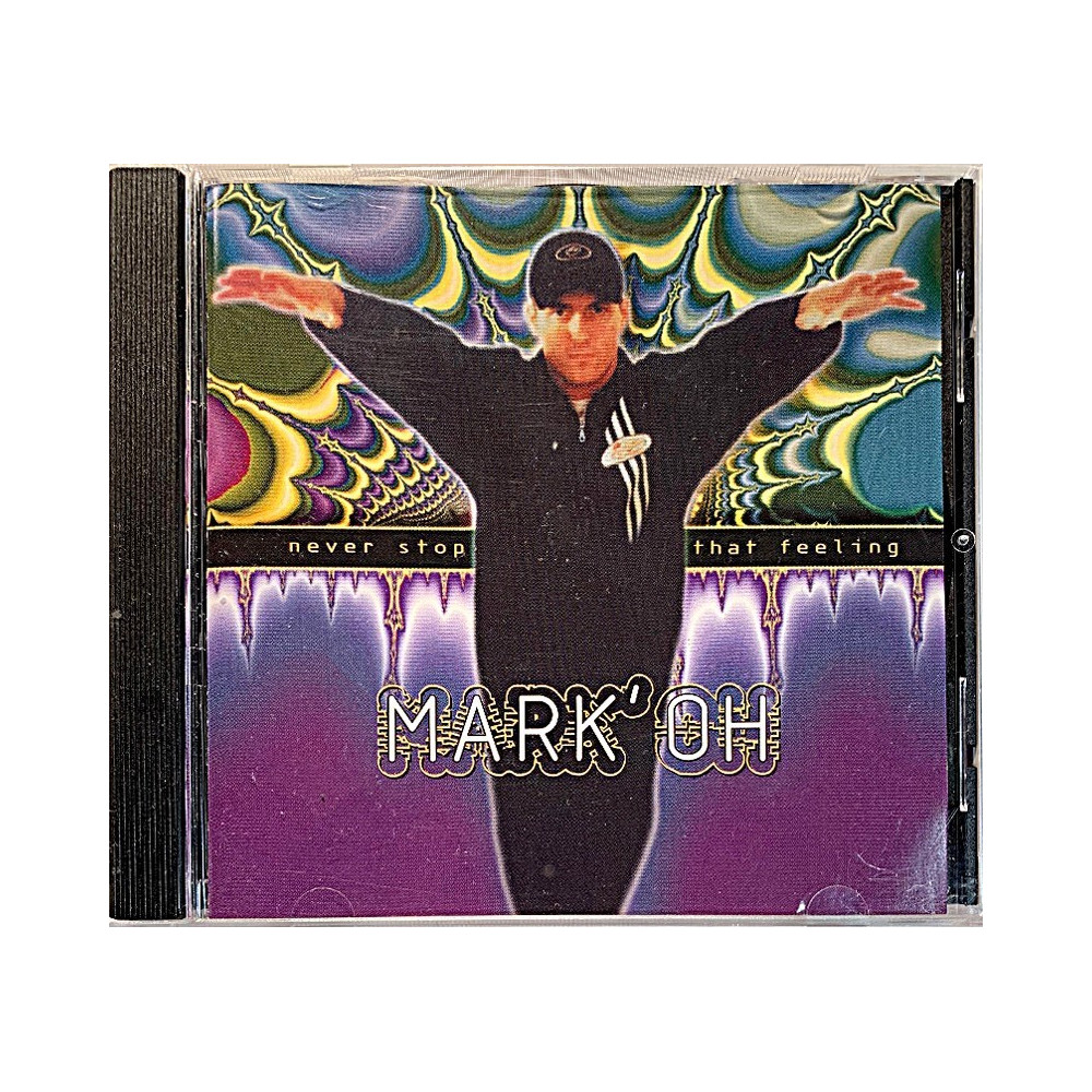 Mark’ Oh’ 1995 527 127-2 Never Stop That Feeling Used CD