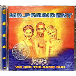 Mr. President 1996 0630-14946-2 We see the same sun Used CD