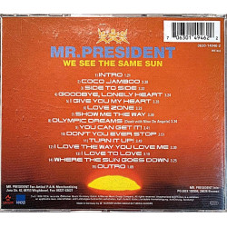 Mr. President 1996 0630-14946-2 We see the same sun Used CD