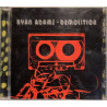 Adams Ryan: Demolition  kansi EX levy EX Käytetty CD