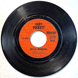 Puckett Gary 1971 -45438 Gentle woman / Hello morning begagnad singelskiva