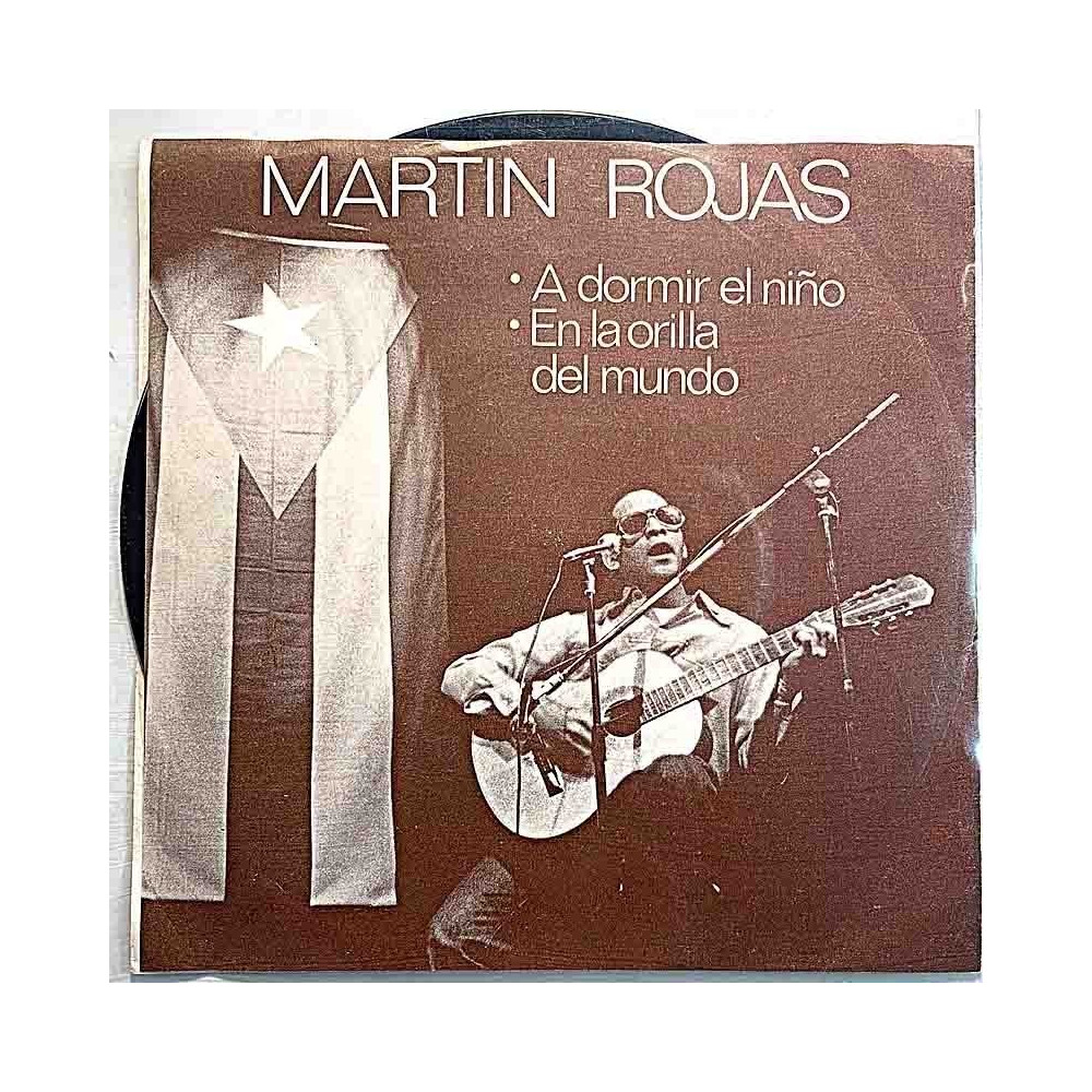 Rojas Martin:  A Domir El Nino / En La Orilla Del Mundo  kansi EX- levy EX käytetty vinyylisingle PS