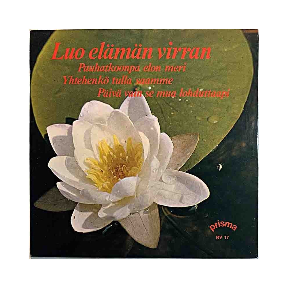 Samuli Siren, Juho Sainio ym.: Luo elämän virran EP  kansi EX levy EX käytetty vinyylisingle PS