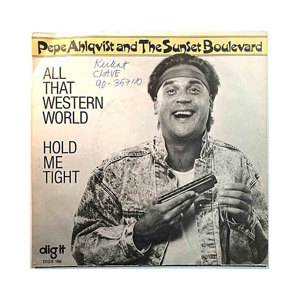 Ahlqvist Pepe 1987 DIGS 166 All That Western World / Hold Me Tight second hand single