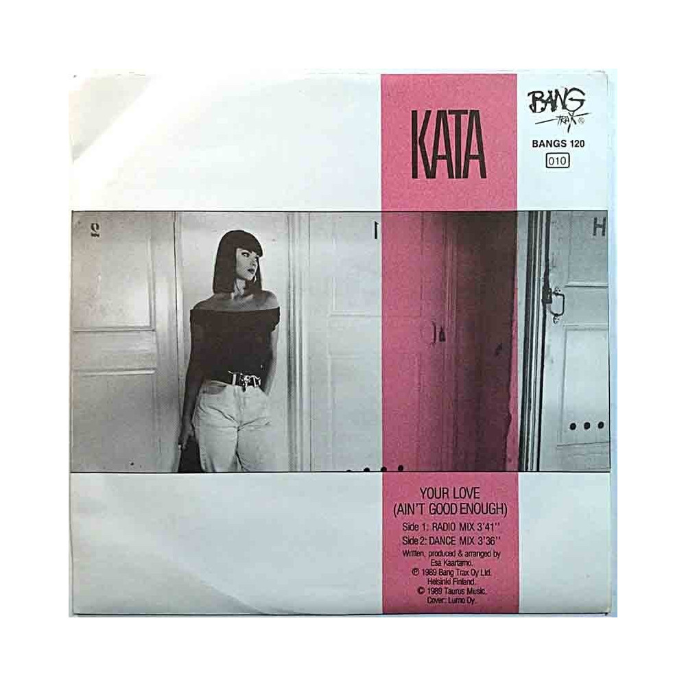 Kata 1989 BANGS 120 Your Love (Ain't Good Enough) second hand single
