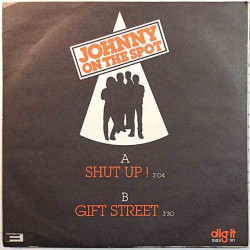 Johnny On the Spor 1987 DIGS 161 Shut Up! / Gift Street second hand single