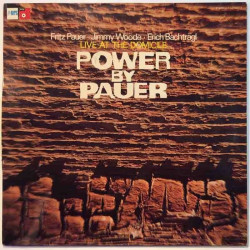 Fritz Pauer, Jimmy Woode ...: Power by Pauer, Live at the Domicile  kansi G+ levy EX- Käytetty LP
