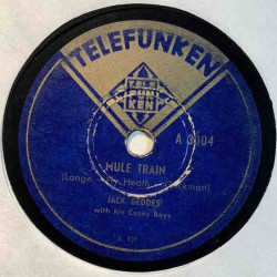 Geddes Jack with his Corny Boys: Hop schotch polka / Mule train  kansi paperikansi/muovitasku levy VG- savikiekko gramofonilevy