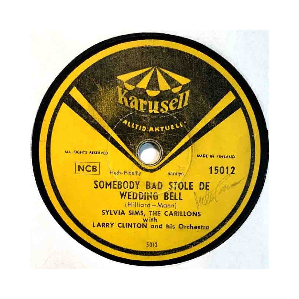 Lloyd Anne, The Carillons / Sylvia Sims: I get so lonely / Somebody bad stole de wedding bell  kansi paperikansi/muovitasku levy