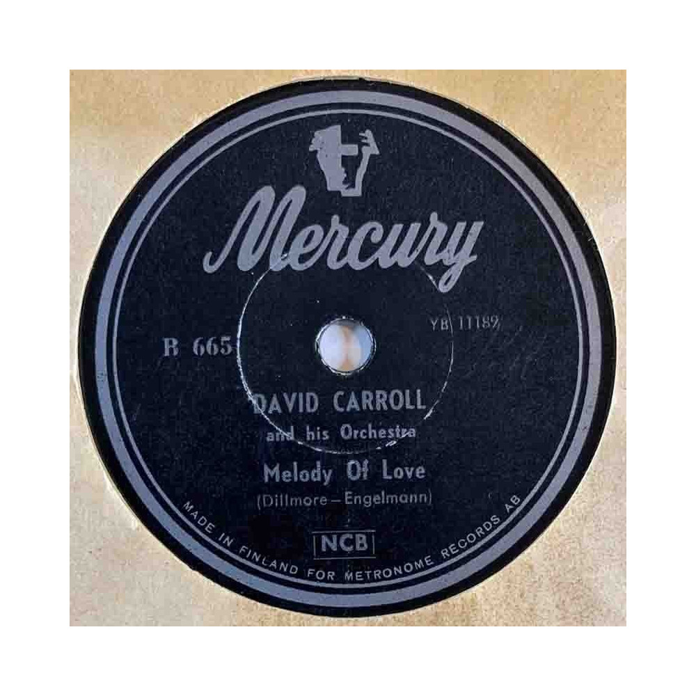 Carroll David 1954 R 665 Melody Of Love / La Golondrina stenkaka 78-varvare