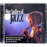Bille Holiday, Sarah Vaughan, Ella Fitzgerald ym. 2007 Play 2-035 Our ladies of jazz 2CD Used CD