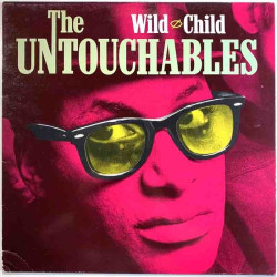 Untouchables 1985 SEEZ 57 Wild Child Begagnat LP