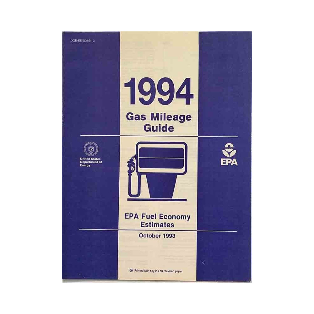Gas Mileage Guide 1994 DOE/EE-0019/13 EPA Fuel Economy Estimates Painotuote