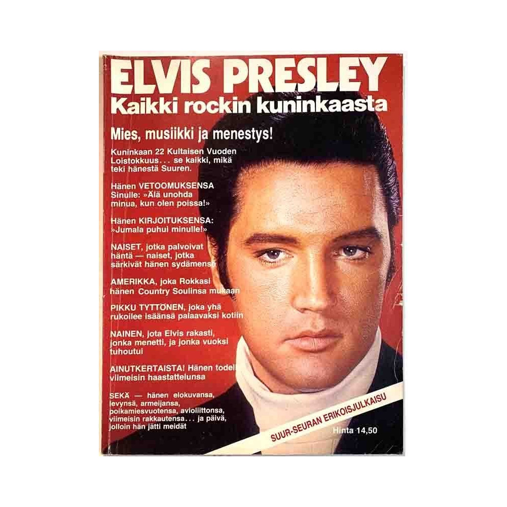 Elvis Presley : kaikki rockin kuninkaasta 1977  Suur-Seuran erikoisjulkaisu Käytetty kirja