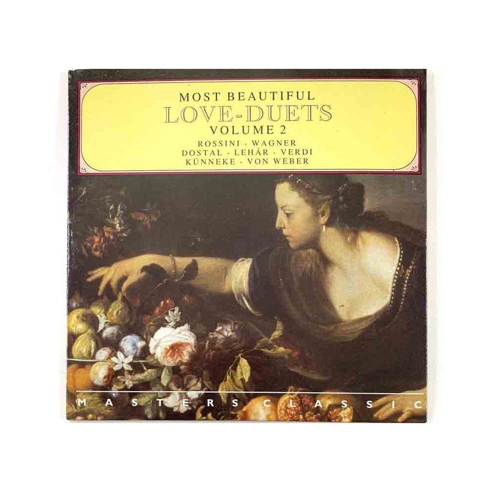 Rossini, Wagner, Verdi 1991 CLS 3807212 Most beautiful Love-Duets volume 2 Used CD