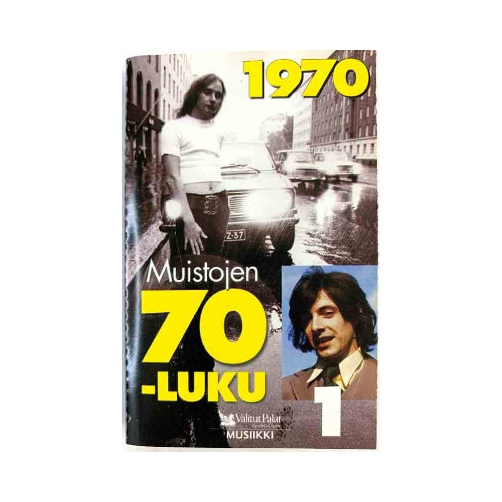 Johnny, Ernos, Kirka & Sammy 2002 V02005VV2/1 Muistojen 70-luku 1 kassett