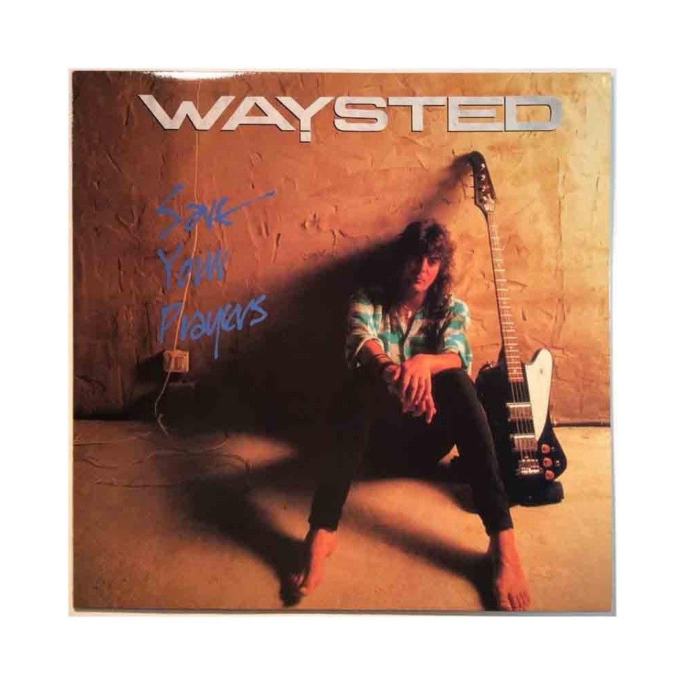 Waysted: Save Your Prayers  kansi EX levy EX Käytetty LP