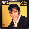 Elvis: Let’s Be Friends  kansi VG levy VG+ Käytetty LP