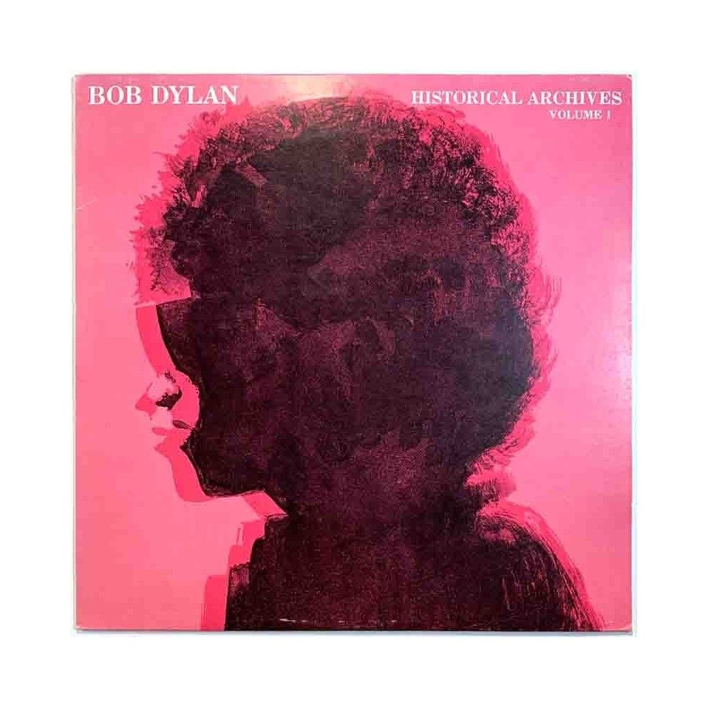 Dylan Bob: Historical Archhives volume 1  kansi EX levy EX Käytetty LP