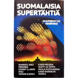 Supersingers, Taiska, Kake Randelin ym. 1982 FMK 18 Suomalaisia supertähtiä 48 superhittiä Cassette