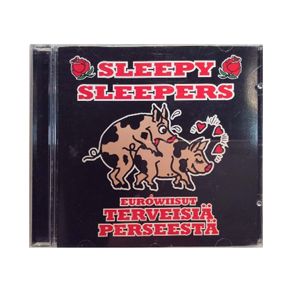 Sleepy Sleepers: Eurowiisut Terveisiä Perseestä  kansi EX levy EX Käytetty CD