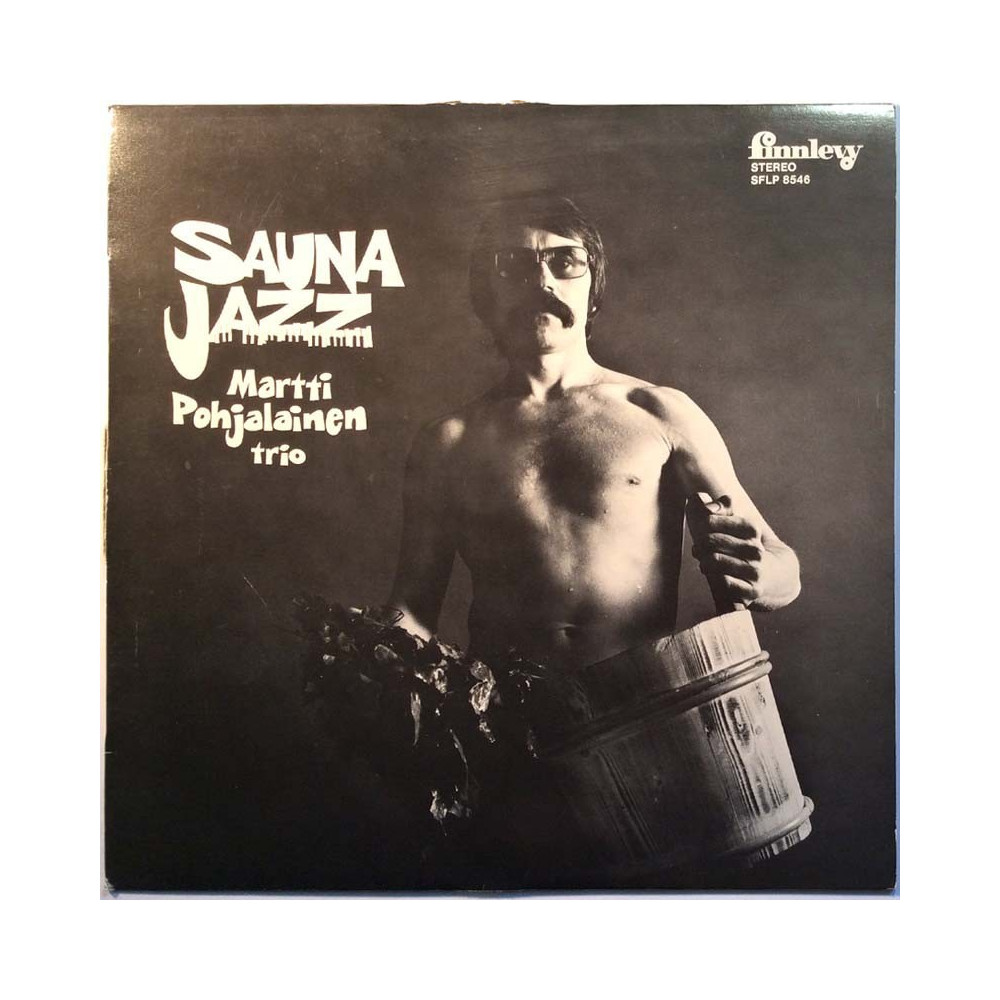 Martti Pohjalainen Trio 1974 SFLP 8546 Sauna Jazz Used LP