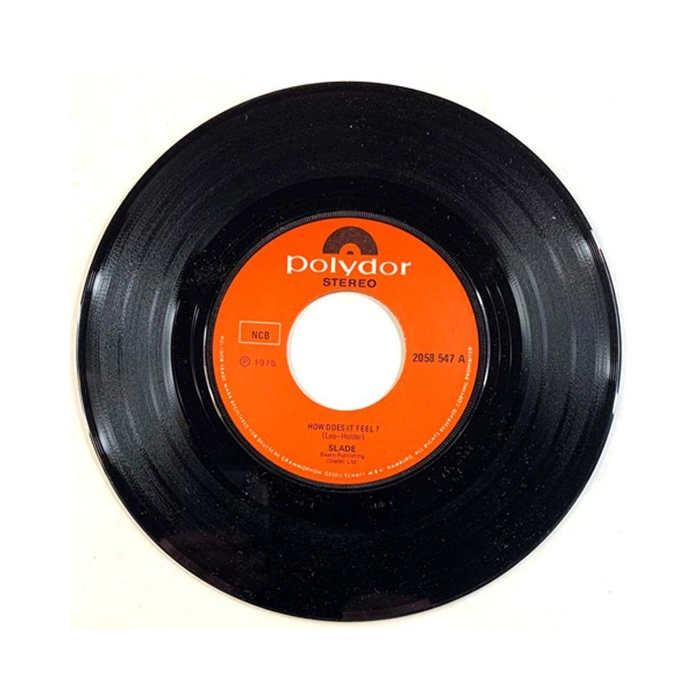 Slade: How does it feel? / So far so good  kansi Ei kuvakantta levy EX käytetty vinyylisingle