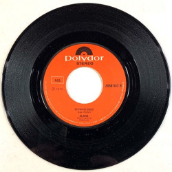 Slade: How does it feel? / So far so good  kansi Ei kuvakantta levy EX käytetty vinyylisingle