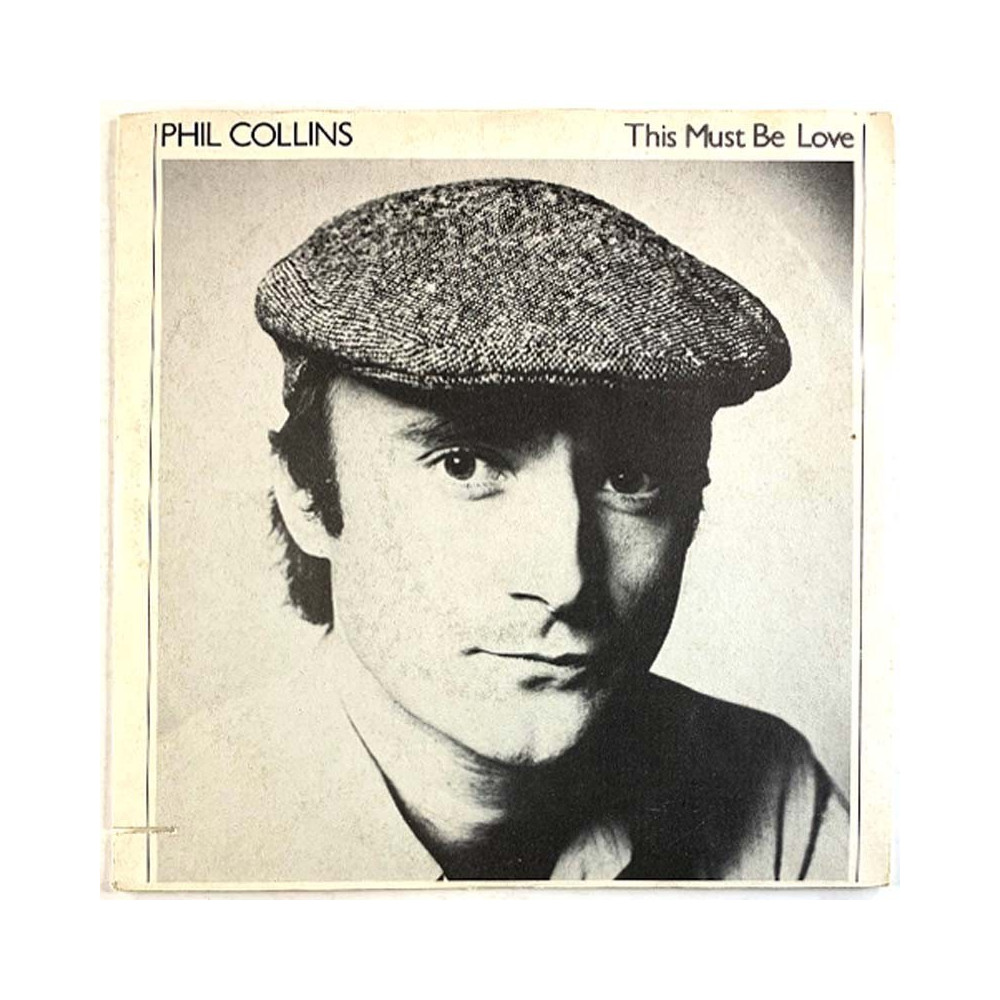 Collins Phil 1981 U 79260 This must be love / Thunder and lightning second hand single