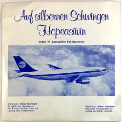 Helsingin Poliisisoittokunta 1977 KT 12/KT 13 Hopeasiivin, Lufthansamarsch / Volley 77 second hand single